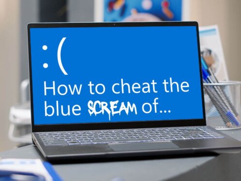 Blue-Screen How to cheat the blue screen of death